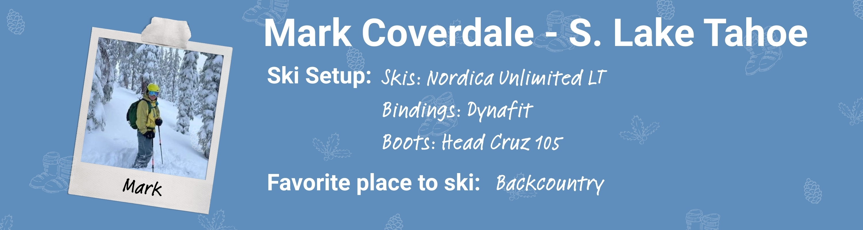 Meet our South Lake Tahoe boot fitter, Mark Coverdale!