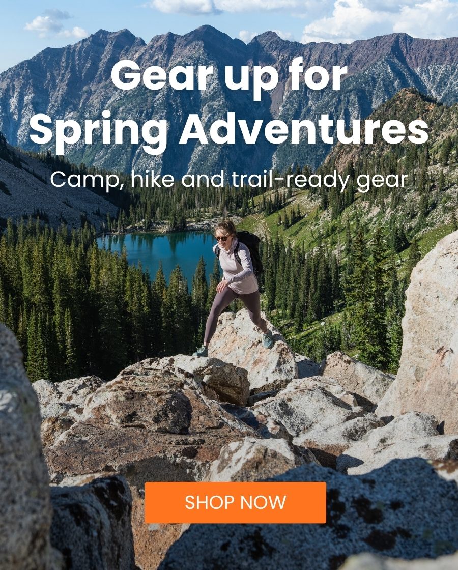Gear up for Spring Adventures. Shop camp, hike and trail-ready gear.
